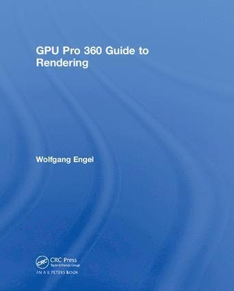 bokomslag GPU Pro 360 Guide to Rendering