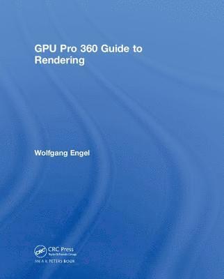 GPU Pro 360 Guide to Rendering 1