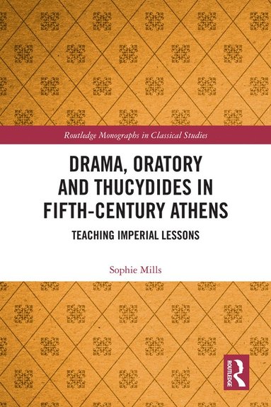 bokomslag Drama, Oratory and Thucydides in Fifth-Century Athens