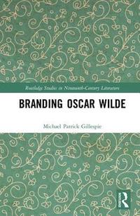 bokomslag Branding Oscar Wilde