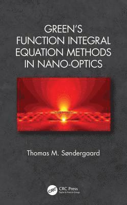 Green's Function Integral Equation Methods in Nano-Optics 1