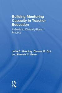 bokomslag Building Mentoring Capacity in Teacher Education