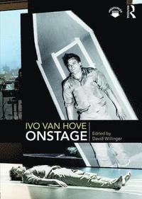 bokomslag Ivo van Hove Onstage