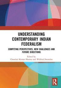bokomslag Understanding Contemporary Indian Federalism