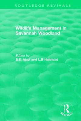 bokomslag Routledge Revivals: Wildlife Management in Savannah Woodland (1979)