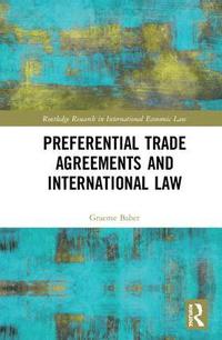 bokomslag Preferential Trade Agreements and International Law