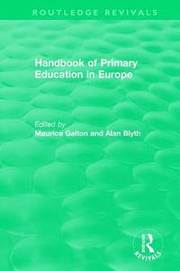 bokomslag Handbook of Primary Education in Europe (1989)