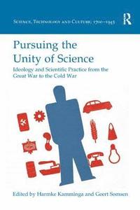bokomslag Pursuing the Unity of Science