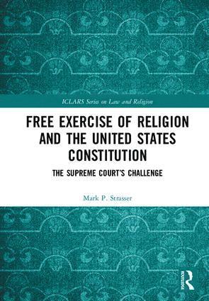 bokomslag Free Exercise of Religion and the United States Constitution