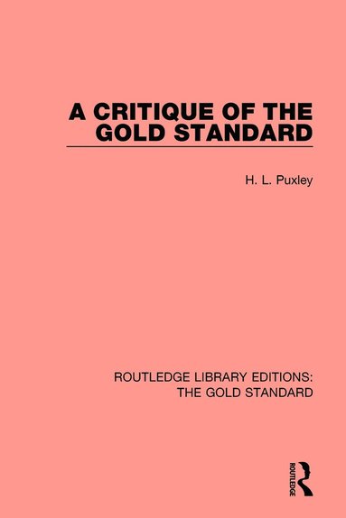 bokomslag Critique of the Gold Standard
