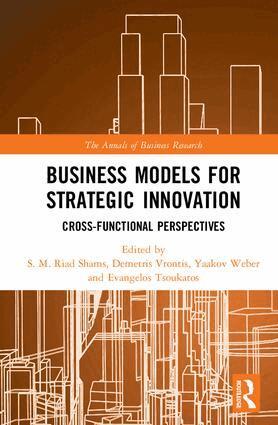 S.M. Riad Shams, Demetris Vrontis, Yaakov Weber, Evangelos Tsoukatos - Business Models for Strategic Innovation, Inbunden
