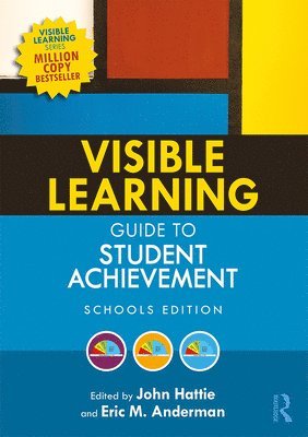 Visible Learning Guide to Student Achievement 1