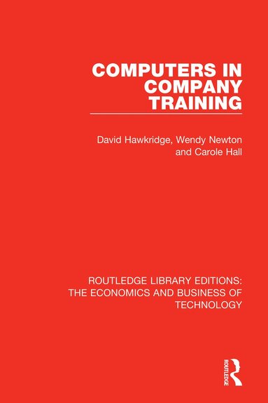 David Hawkridge, Wendy Newton, Carole Hall - Computers in Company Training, Häftad