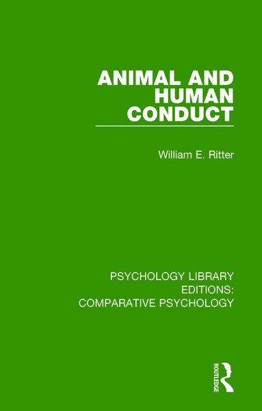 William E. Ritter - Animal and Human Conduct, Häftad
