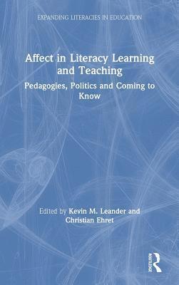 Affect in Literacy Learning and Teaching 1