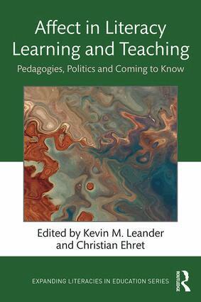 Kevin Leander, Christian Ehret - Affect in Literacy Learning and Teaching, Häftad