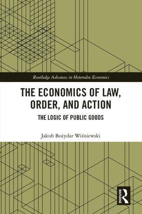 bokomslag Economics of Law, Order, and Action