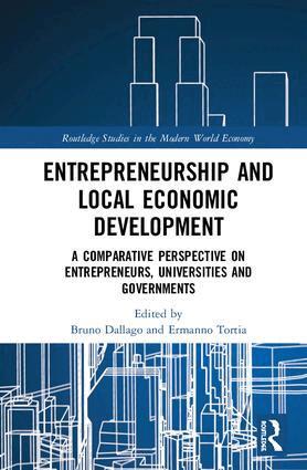 Bruno Dallago, Ermanno Tortia - Entrepreneurship and Local Economic Development, Inbunden