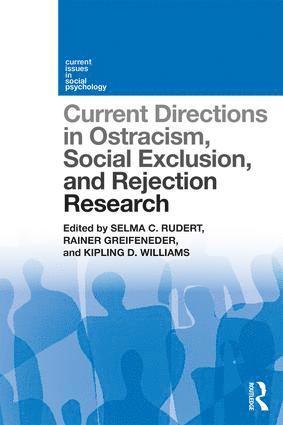 bokomslag Current Directions in Ostracism, Social Exclusion and Rejection Research