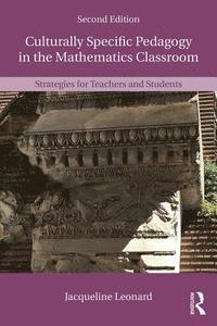 bokomslag Culturally Specific Pedagogy in the Mathematics Classroom
