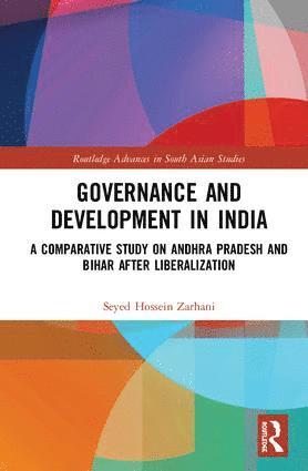 Seyed Hossein Zarhani - Governance and Development in India, Inbunden