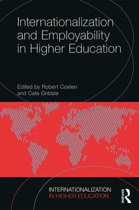 Robert Coelen, Cate Gribble - Internationalization and Employability in Higher Education, Häftad
