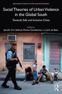 bokomslag Social Theories of Urban Violence in the Global South