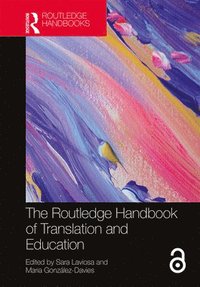 bokomslag The Routledge Handbook of Translation and Education