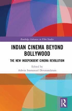Ashvin Immanuel Devasundaram - Indian Cinema Beyond Bollywood, Inbunden