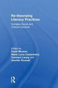 bokomslag Re-theorizing Literacy Practices