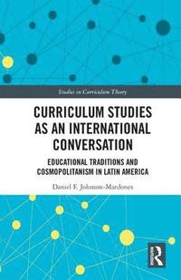 bokomslag Curriculum Studies as an International Conversation