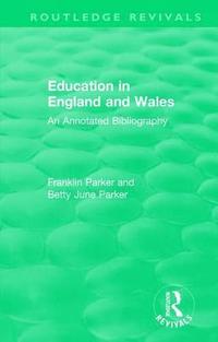 bokomslag Education in England and Wales