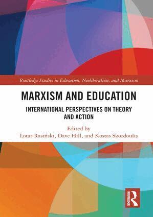 Lotar Rasinski, Dave Hill, Kostas Skordoulis - Marxism and Education, Inbunden