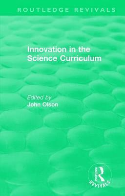 Innovation in the Science Curriculum 1