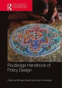 bokomslag Routledge Handbook of Policy Design