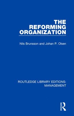 The Reforming Organization 1
