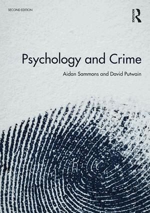 Aidan Sammons, David Putwain - Psychology and Crime, Häftad