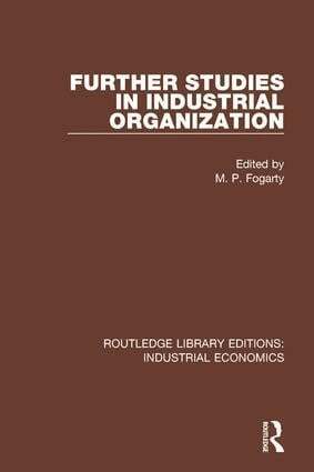 M.P. Fogarty - Further Studies in Industrial Organization, Häftad