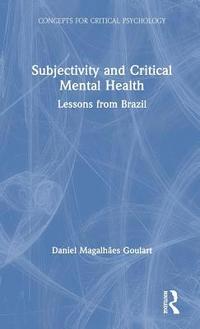 bokomslag Subjectivity and Critical Mental Health