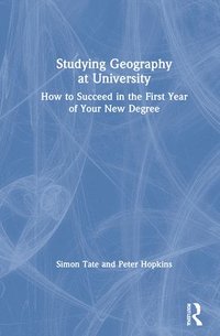 bokomslag Studying Geography at University