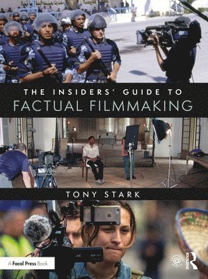 Tony Stark - Insiders' Guide to Factual Filmmaking, Häftad