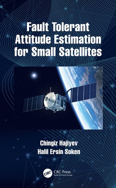 bokomslag Fault Tolerant Attitude Estimation for Small Satellites