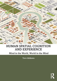 bokomslag Human Spatial Cognition and Experience