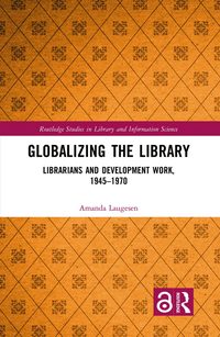 bokomslag Globalizing the Library