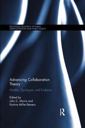 John C. Morris, Katrina Miller-Stevens - Advancing Collaboration Theory, Häftad