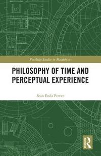 bokomslag Philosophy of Time and Perceptual Experience