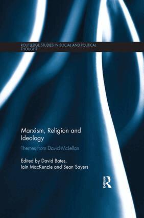 David Bates, Iain MacKenzie, Sean Sayers - Marxism, Religion and Ideology, Häftad