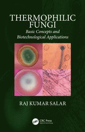 Raj Kumar Salar - Thermophilic Fungi, Inbunden