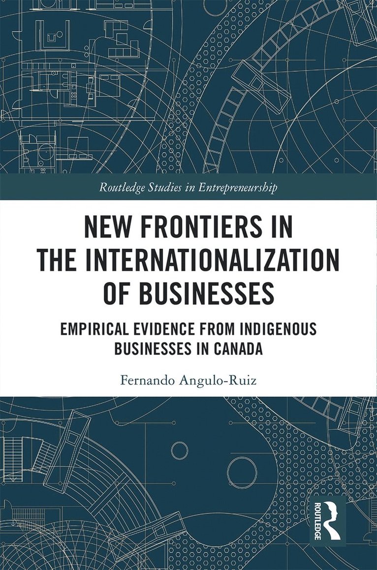 New Frontiers in the Internationalization of Businesses 1