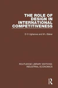 bokomslag The Role of Design in International Competitiveness